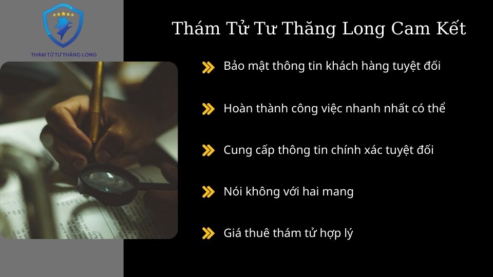 Dịch vụ thám tử TP Hà Nội Thăng Long cam kết